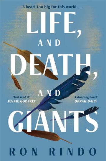 Knjiga Life, and Death, and Giants autora Ron Rindo izdana 2026 kao meki uvez dostupna u Knjižari Znanje.