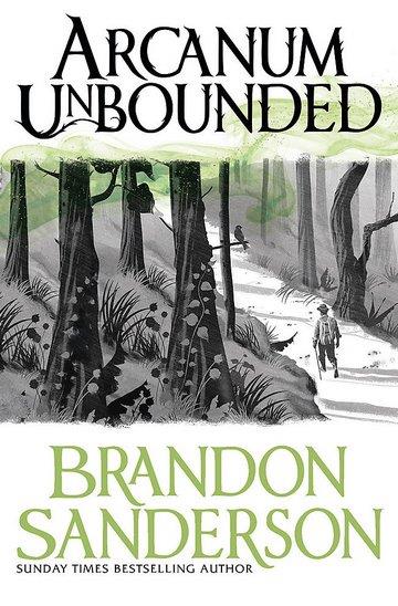 Knjiga Arcanum Unbounded autora Brandon Sanderson izdana 2017 kao meki uvez dostupna u Knjižari Znanje.