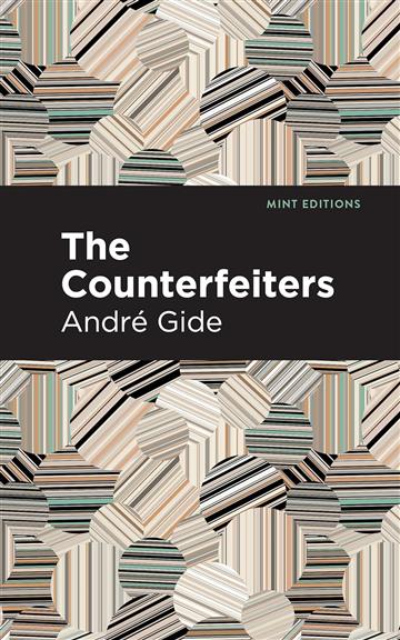 Knjiga Counterfeiters autora André Gide izdana 2023 kao meki uvez dostupna u Knjižari Znanje.