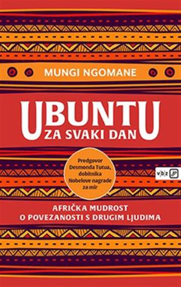 Knjiga Ubuntu za svaki dan autora Mungi Ngomane izdana 2021 kao meki uvez dostupna u Knjižari Znanje.