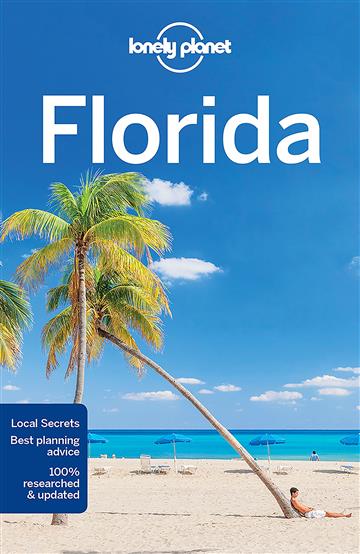Knjiga Lonely Planet Florida autora Lonely Planet izdana 2018 kao meki uvez dostupna u Knjižari Znanje.