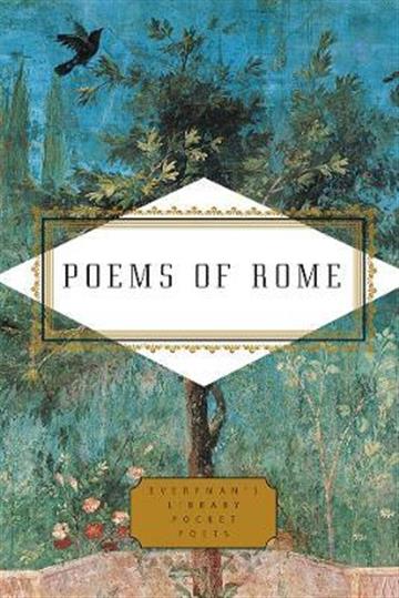Knjiga Poems of Rome autora Various authors izdana 2018 kao tvrdi uvez dostupna u Knjižari Znanje.