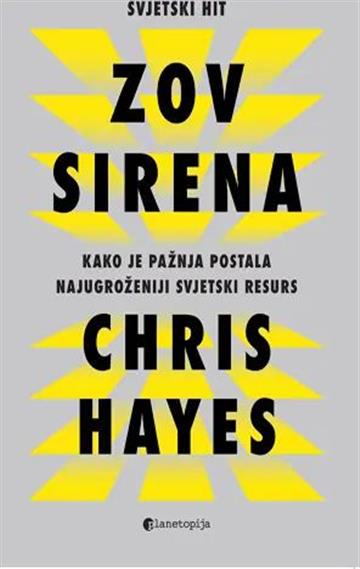 Knjiga Zov sirena autora Chris Hayes izdana 2026 kao meki uvez dostupna u Knjižari Znanje.