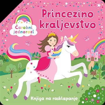 Knjiga Princezino kraljevstvo: knjiga na rasklapanje autora Lusio d.o.o. izdana 2024 kao tvrdi dostupna u Knjižari Znanje.