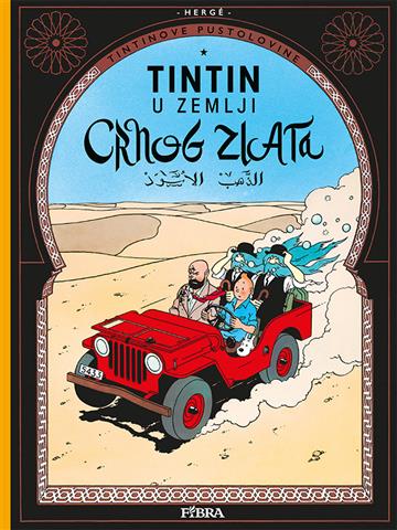 Knjiga U zemlji crnog zlata autora Hergé izdana  kao tvrdi uvez dostupna u Knjižari Znanje.