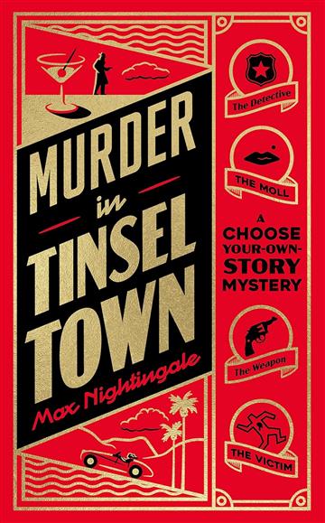 Knjiga Murder in Tinseltown: Choose-Your-Own-Story Mystery autora Max Nightingale izdana 2025 kao meki uvez dostupna u Knjižari Znanje.