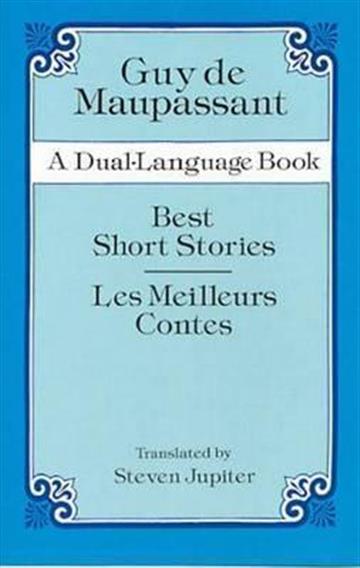 Knjiga Best Short Stories: A Dual-Language Book autora Guy de Maupassant izdana 2000 kao meki uvez dostupna u Knjižari Znanje.