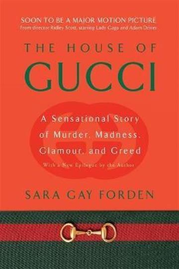 Knjiga House of Gucci autora Sara Forden izdana 2002 kao meki uvez dostupna u Knjižari Znanje.