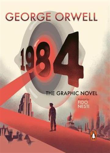 Knjiga Nineteen Eighty-Four: Graphic Novel autora George Orwell izdana 2021 kao tvrdi uvez dostupna u Knjižari Znanje.