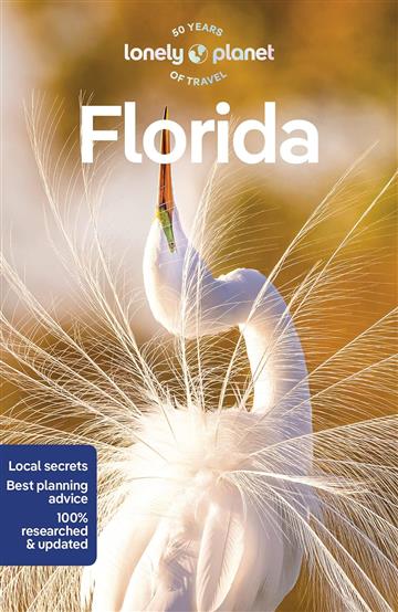 Knjiga Lonely Planet Florida autora Lonely Planet izdana 2023 kao meki uvez dostupna u Knjižari Znanje.