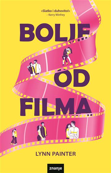 Knjiga Bolje od filma autora Lynn Painter izdana 2026 kao meki uvez dostupna u Knjižari Znanje.
