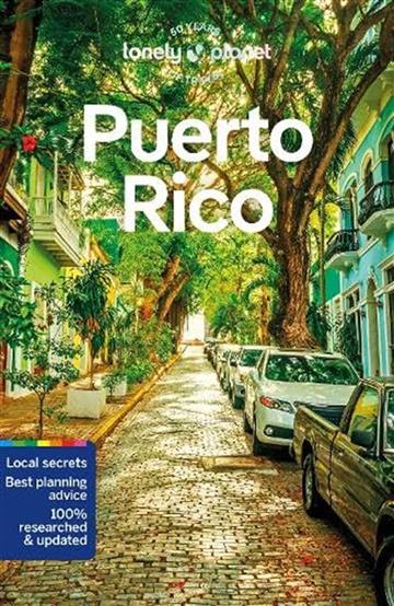 Knjiga Lonely Planet Puerto Rico autora Lonely Planet izdana 2023 kao meki uvez dostupna u Knjižari Znanje.
