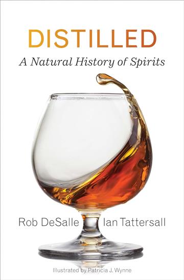 Knjiga Distilled: A Natural History of Spirits autora Rob Desalle izdana 2022 kao tvrdi uvez dostupna u Knjižari Znanje.