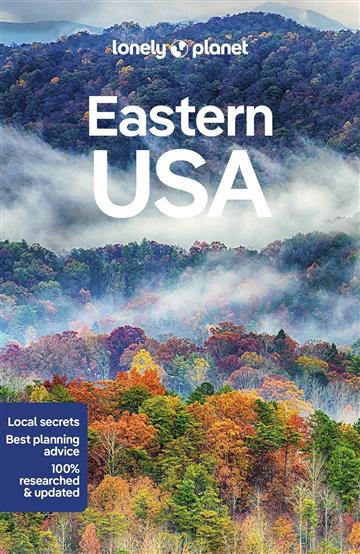 Knjiga Lonely Planet Eastern USA autora Lonely Planet izdana 2022 kao meki uvez dostupna u Knjižari Znanje.