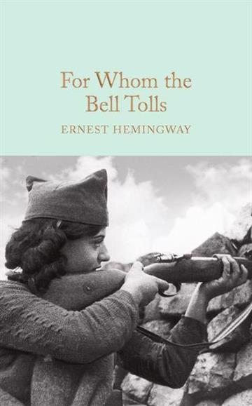 Knjiga For Whom the Bell Tolls autora Ernest Hemingway izdana  kao tvrdi uvez dostupna u Knjižari Znanje.