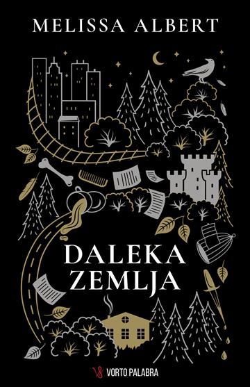 Knjiga Daleka zemlja autora Melissa Albert izdana 2020 kao meki uvez dostupna u Knjižari Znanje.