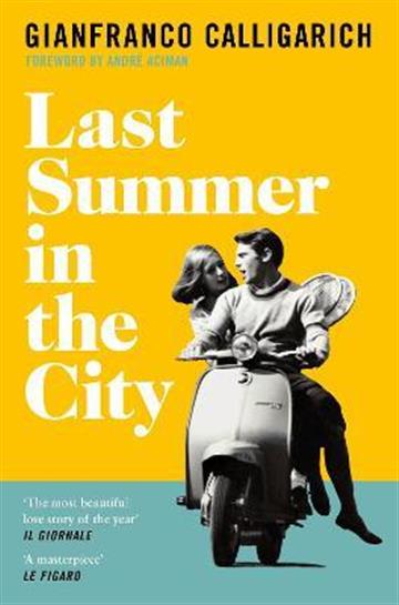 Knjiga Last Summer in the City autora Gianfranco Calligari izdana 2022 kao meki uvez dostupna u Knjižari Znanje.