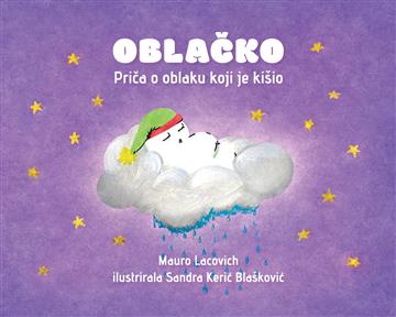 Knjiga Oblačko autora Mauro Lacovich izdana 2020 kao tvrdi uvez dostupna u Knjižari Znanje.