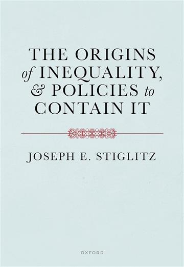 Knjiga Origins of Inequality autora Joseph E. Stiglitz izdana 2025 kao meki uvez dostupna u Knjižari Znanje.