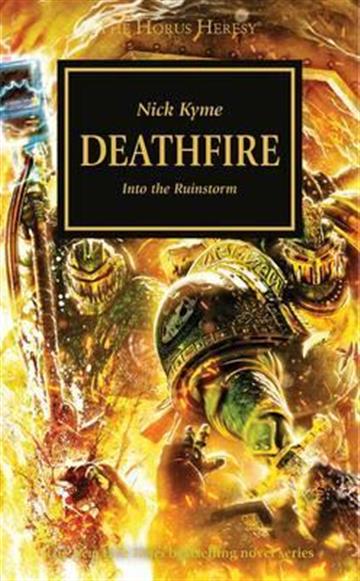 Knjiga Deathfire: Into the Ruinstorm autora Nick Kyme izdana 2016 kao meki uvez dostupna u Knjižari Znanje.