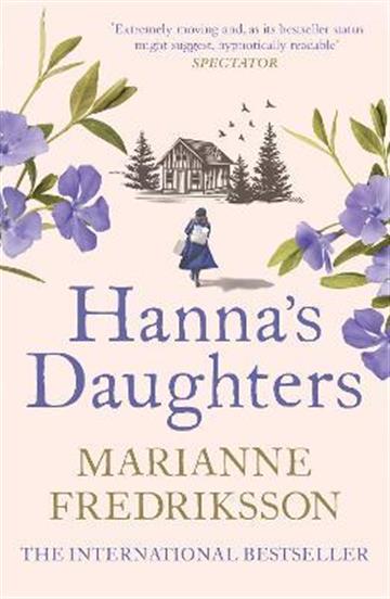 Knjiga Hanna's Daughters autora Marianne Fredriksson izdana 2022 kao meki uvez dostupna u Knjižari Znanje.