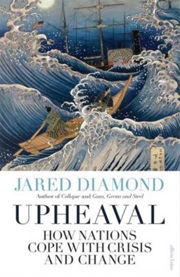 Knjiga Upheaval autora Jared Diamond izdana 2019 kao meki uvez dostupna u Knjižari Znanje.