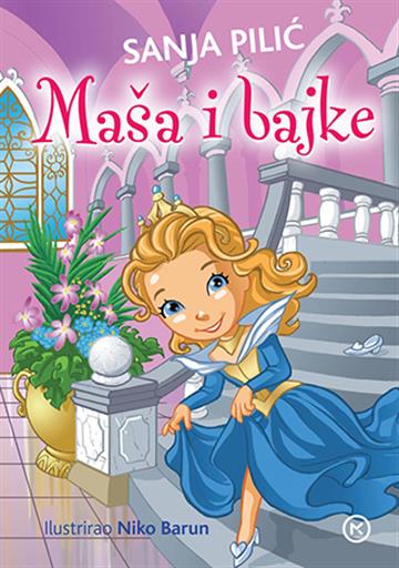 Knjiga Maša i bajke autora Sanja Pilić izdana 2015 kao tvrdi uvez dostupna u Knjižari Znanje.
