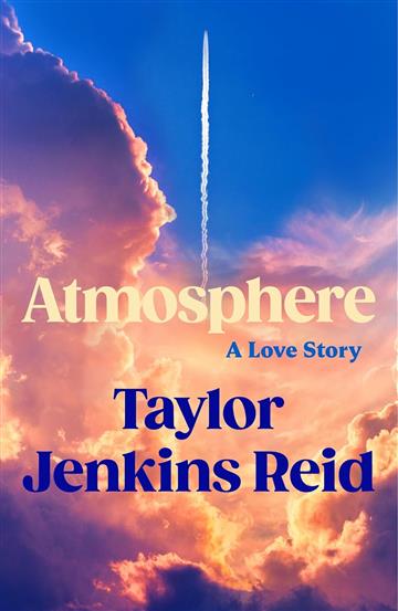 Knjiga Atmosphere autora Taylor Jenkins Reid izdana 2025 kao meki uvez dostupna u Knjižari Znanje.