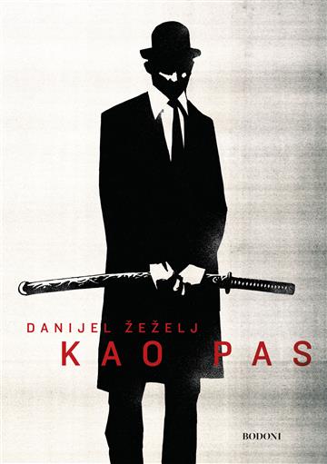 Knjiga Kao pas autora Danijel Žeželj izdana 2023 kao tvrdi uvez dostupna u Knjižari Znanje.
