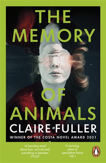 Knjiga The Memory of Animals autora Claire Fuller izdana 2024 kao meki uvez dostupna u Knjižari Znanje.