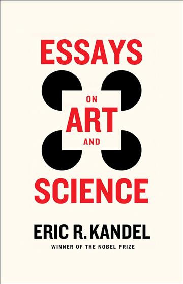 Knjiga Essays on Art and Science autora Eric R. Kandel izdana 2024 kao tvrdi dostupna u Knjižari Znanje.