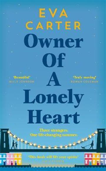 Knjiga Owner of a Lonely Heart autora Eva Carter izdana 2022 kao tvrdi uvez dostupna u Knjižari Znanje.