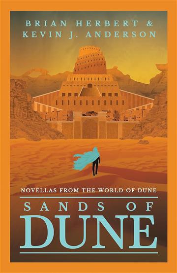 Knjiga Sands of Dune autora Brian Herbert, Kevin izdana 2024 kao meki uvez dostupna u Knjižari Znanje.