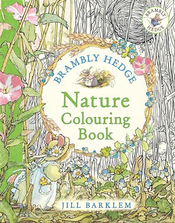 Knjiga Brambly Hedge: Nature Colouring Book autora  izdana 2025 kao meki uvez dostupna u Knjižari Znanje.