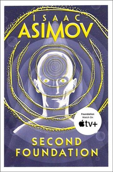 Knjiga Second Foundation autora Isaac Asimov izdana 2016 kao meki uvez dostupna u Knjižari Znanje.
