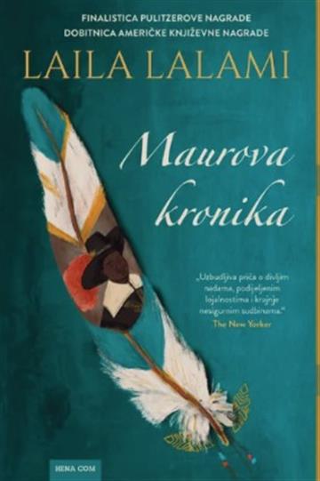Knjiga Maurova kronika autora Laila Lalami izdana 2026 kao tvrdi uvez dostupna u Knjižari Znanje.