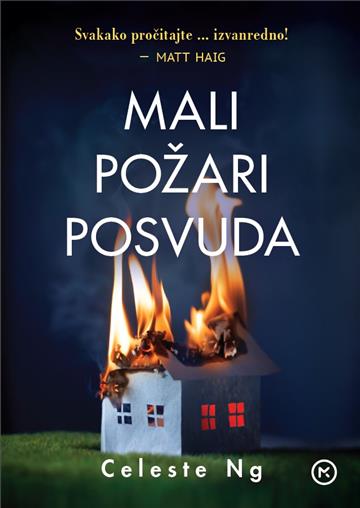 Knjiga Mali požari posvuda autora Celeste Ng izdana 2018 kao meki uvez dostupna u Knjižari Znanje.