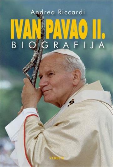 Knjiga Ivan Pavao II. autora Andrea Riccardi izdana 2011 kao tvrdi uvez dostupna u Knjižari Znanje.