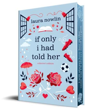 Knjiga If Only I Had Told Her , Collectors Edition autora Nowlin, Laura izdana 2025 kao tvrdi uvez dostupna u Knjižari Znanje.