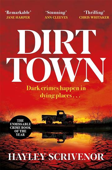 Knjiga Dirt Town autora Hayley Scrivenor izdana 2023 kao meki uvez dostupna u Knjižari Znanje.