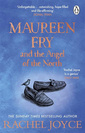 Knjiga Maureen Fry and the Angel of the North autora Rachel Joyce izdana 2023 kao meki uvez dostupna u Knjižari Znanje.
