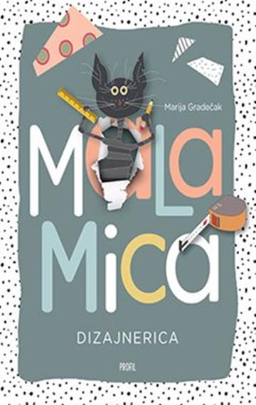 Knjiga Mala mica, dizajnerica autora Marija Gradečak izdana 2020 kao tvrdi uvez dostupna u Knjižari Znanje.