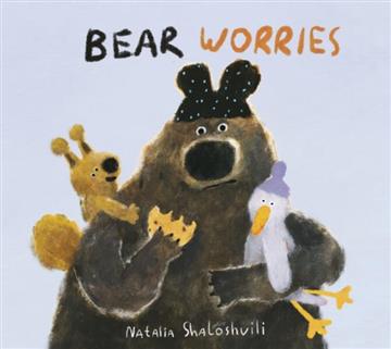 Knjiga Bear Worries autora Natalia Shaloshvili izdana 2026 kao meki uvez dostupna u Knjižari Znanje.