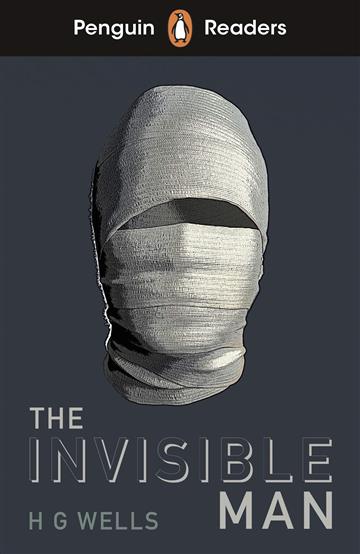 Knjiga Penguin Readers Level 4: The Invisible Man (ELT Graded Reader) autora H. G Wells izdana 2021 kao meki uvez dostupna u Knjižari Znanje.
