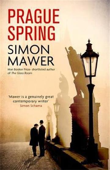 Knjiga Prague Spring autora Simon Mawer izdana 2018 kao meki uvez dostupna u Knjižari Znanje.