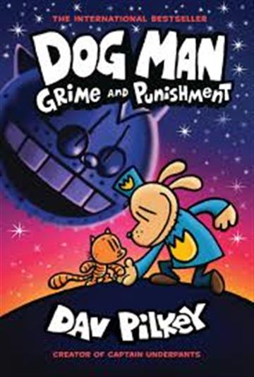 Knjiga Dog Man 09: Grime and Punishment autora Dav Pilkey izdana 2020 kao tvrdi uvez dostupna u Knjižari Znanje.