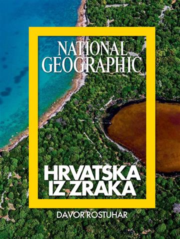 Knjiga Hrvatska iz zraka autora Davor Rostuhar izdana 2014 kao tvrdi uvez dostupna u Knjižari Znanje.