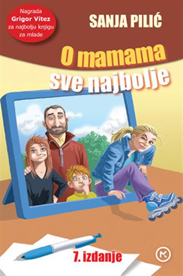 Knjiga O mamama sve najbolje autora Sanja Pilić izdana 2015 kao meki uvez dostupna u Knjižari Znanje.