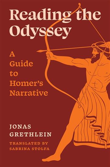 Knjiga Reading the Odyssey autora Jonas Grethlein izdana 2025 kao tvrdi uvez dostupna u Knjižari Znanje.