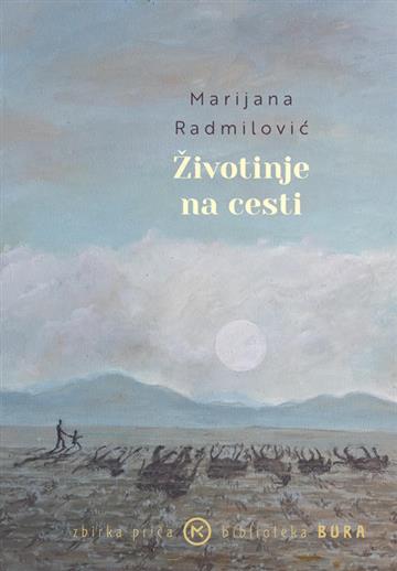 Knjiga Životinje na cesti autora Marijana Radmilović izdana 2025 kao tvrdi uvez dostupna u Knjižari Znanje.
